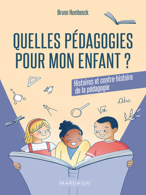 cover image of Quelles pédagogies pour mon enfant ?